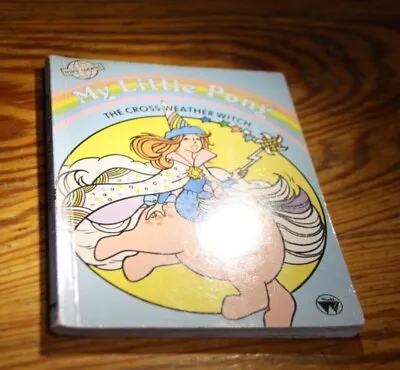 Buy RARE 1986 Mini World Book My Little Pony - The Cross Weather Witch Great Example • 6.95£
