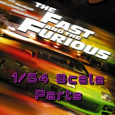 Buy 1/64 Scale The Fast And The Furious Custom Parts Hot Wheels Matchbox • 5.99£
