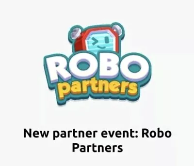 Buy ROBO PARTNER  EVENT - MONOPOLY GO  - FULL CARRY  Very Fast • 10£