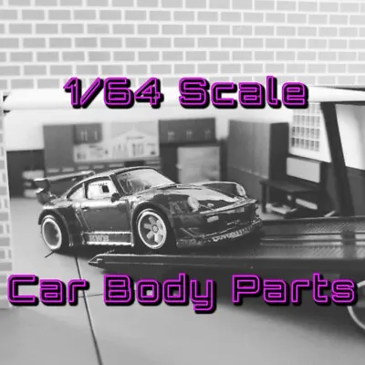 Buy Custom 1/64 Scale Hot Wheels Matchbox Car Body Parts • 3.99£