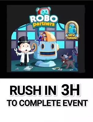 Buy Robo Partner Event - Monopoly Go - Full Carry 80k Points ✅ 100% Guarantee 3H • 7.50£