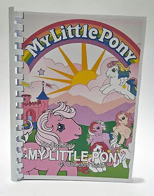 Buy 100% Unofficial G1 My Little Pony Collectors Guide • 14.50£