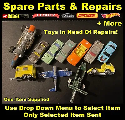 Buy Spare Parts & Repairs: Corgi, Matchbox, Dinky, Majorette, KIDCO, Hotwheels +More • 1.99£