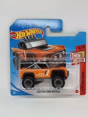 Buy Hot Wheels Custom Ford Bronco In (Orange) Then & Now On Short Card 6/10 (NEW) • 5.99£