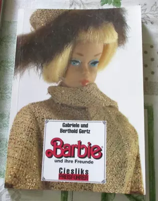 Buy Barbie Book Ciesliks Price Guide - Barbie And Her Friends 1959 - 91 Gertz • 20.72£