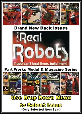 Buy The Ultimate Real Robots Magazine New Sealed Brand New Back Issues By Eaglemoss  • 4.99£